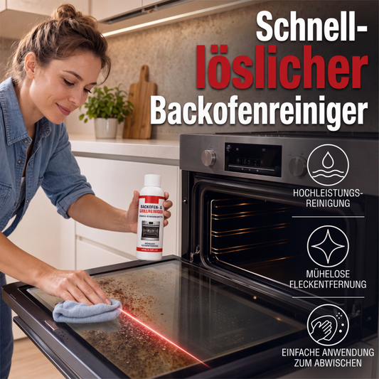 【💋Limitiertes Angebot – 50 % Rabatt】Hochleistungs‑Reiniger für Backofen & Grill, 100 ml – schneller Entfetter gegen Küchenverschmutzungen